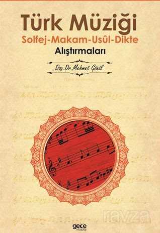 Türk Müziği Solfej-Makam-Usul-Dikte Alıştırmaları - Gece Kitaplığı