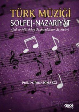 Türk Müziği Solfej-Nazariyat - 1