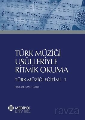 Türk Müziği Usulleriyle Ritmik Okuma - 1