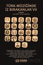 Türk Müziğinde İz Bırakanlar VII - Efe Akademi Yayınları
