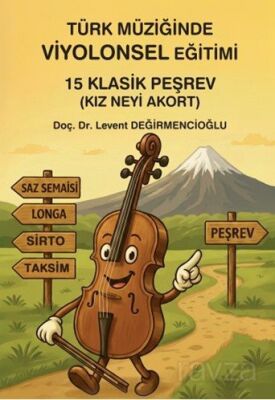 Türk Müziğinde Viyolonsel Eğitimi - 1