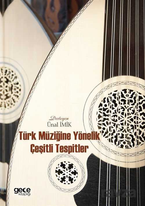 Türk Müziğine Yönelik Çeşitli Tespitler - 1