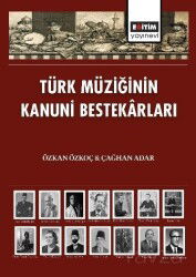 Türk Müziğinin Kanuni Bestekarları - Eğitim Kitabevi
