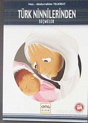 Türk Ninnilerinden Seçmeler / 100 Temel Eser - Nar Yayınları