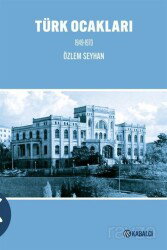 Türk Ocakları 1949-1970 - Kabalcı Yayınları