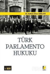 Türk Parlamento Hukuku - Adalet Yayınevi