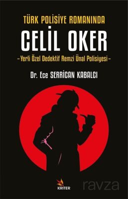 Türk Polisiye Romanında Celil Oker - 1