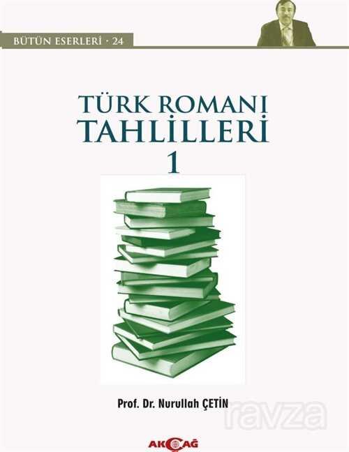 Türk Roman Tahlilleri 1 - 1