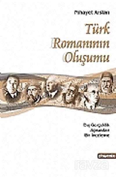 Türk Romanın Oluşumu - Siyasal Yayın Grubu - Kampanya