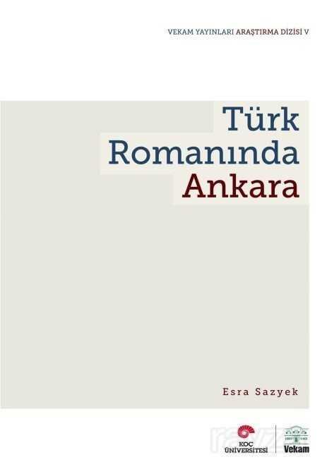 Türk Romanında Ankara - 1