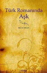 Türk Romanında Aşk - Kitabevi Yayıncılık
