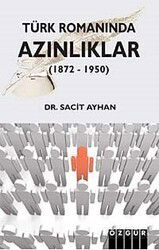 Türk Romanında Azınlıklar (1872-1950) - Özgür Yayınları - Kampanya