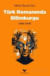 Türk Romanında Bilimkurgu (1996-2019) - Günce Yayınları