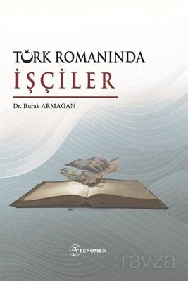 Türk Romanında İşçiler - 1
