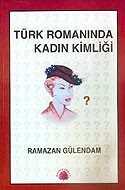 Türk Romanında Kadın Kimliği 1946-1960 - Salkımsöğüt Yayınları