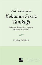 Türk Romanında Kokunun Sessiz Tanıklığı - Kesit Yayınları