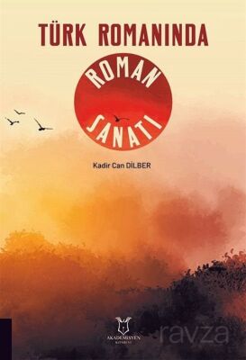 Türk Romanında Roman Sanatı - 1