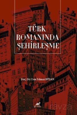 Türk Romanında Şehirleşme - 1