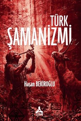 Türk Şamanizmi - 1