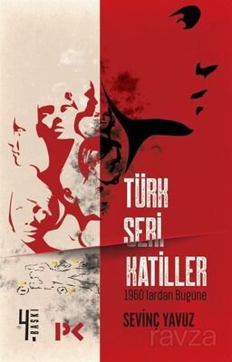 Türk Seri Katiller - 1