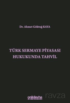 Türk Sermaye Piyasası Hukukunda Tahvil - 1