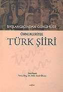 Türk Şiiri/Başlangıcından Günümüze Örnekleriyle - 1