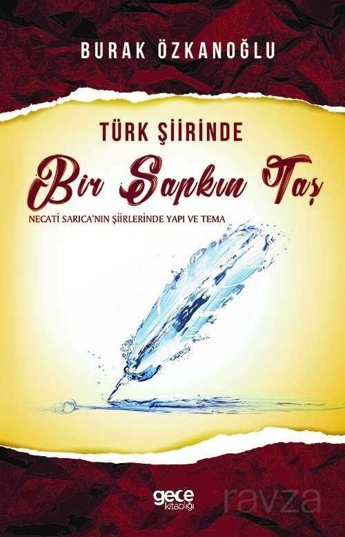 Türk Şiirinde Bir Sapkın Taş - 1