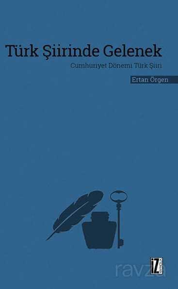 Türk Şiirinde Gelenek - İz Yayıncılık