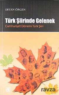 Türk Şiirinde Gelenek - Palet Yayınları (Konya)
