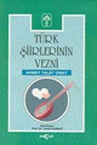 Türk Şiirlerinin Vezni - Akçağ Yayınları