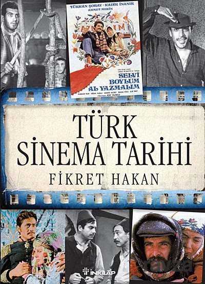 Türk Sinema Tarihi (Öğrenci Edisyonu) - İnkılap Kitabevi