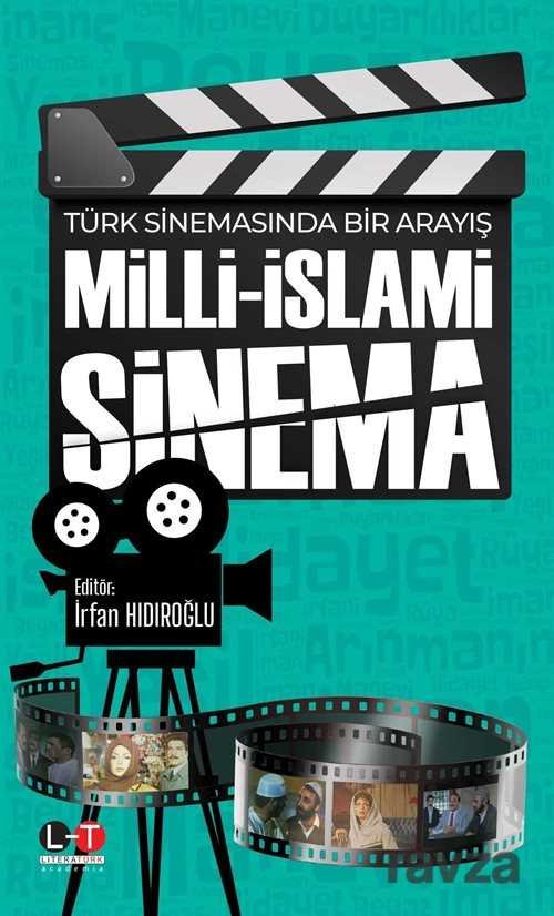 Türk Sinemasında Bir Arayış Milli-İslami Sinema - 1