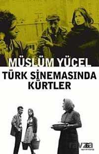 Türk Sinemasında Kürtler - 1