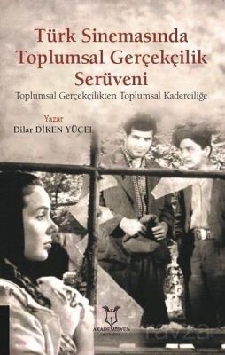 Türk Sinemasında Toplumsal Gerçekçilik Serüveni - 1