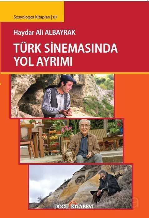 Türk Sinemasında Yol Ayrımı - 1