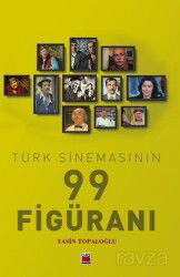 Türk Sinemasının 99 Figüranı - Elips Kitap