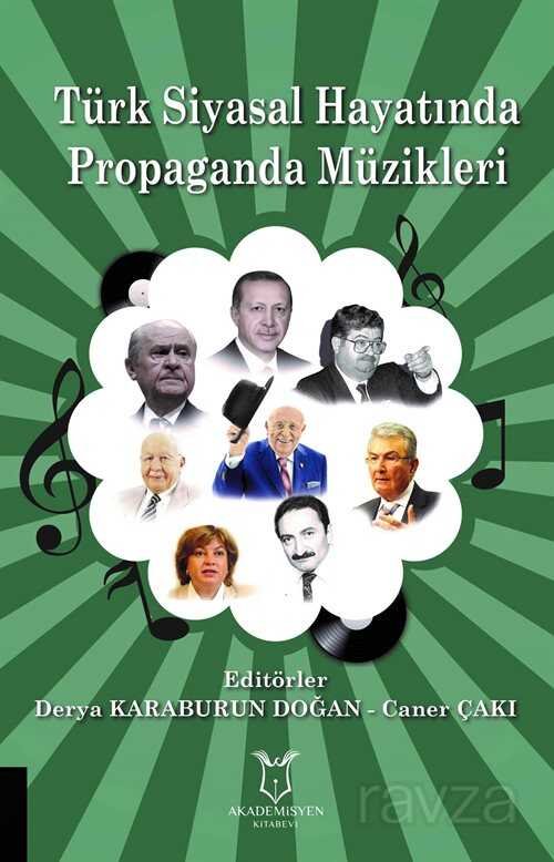 Türk Siyasal Hayatında Propaganda Müzikleri - 1