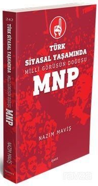 Türk Siyasal Yaşamında Milli Görüşün Doğuşu - 1