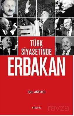 Türk Siyasetinde Erbakan - Kopernik Kitap