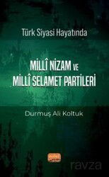 Türk Siyası Hayatında Millî Nizam ve Millî Selamet Partileri - Nobel Bilimsel