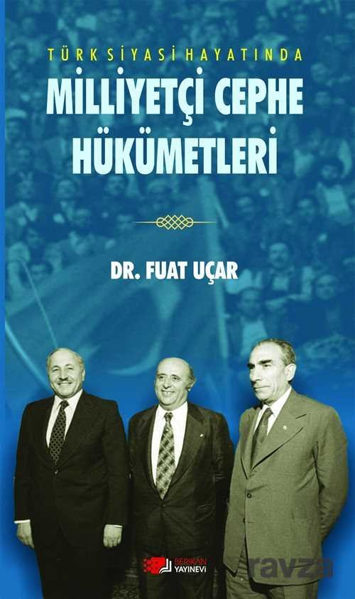 Türk Siyasi Hayatında Milliyetçi Cephe Hükümetleri - 1