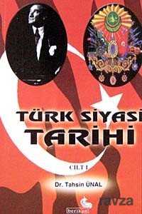 Türk Siyasi Tarihi (Cilt-1) - 1