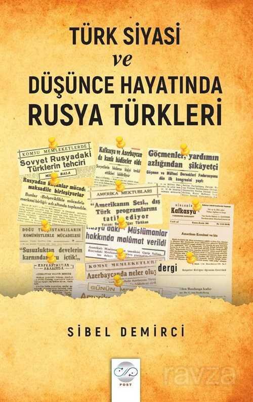 Türk Siyasi ve Düşünce Hayatında Rusya Türkleri (1945-1960) - 1