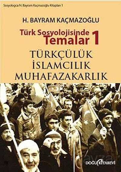 Türk Sosyolojisinde Temalar 1 - 1