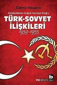 Türk-Sovyet İlişkileri (1939-1953) - 1