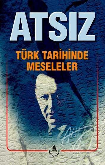 Türk Tarihinde Meseleler - 1