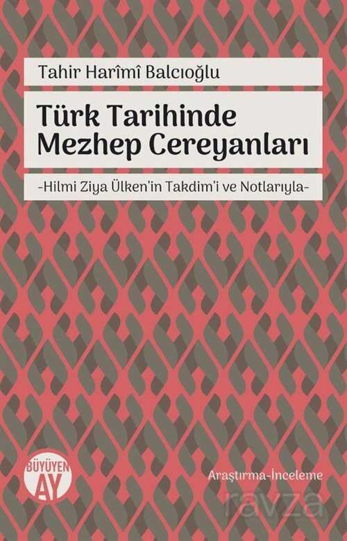 Türk Tarihinde Mezhep Cereyanları - 1