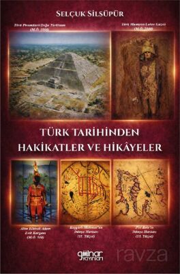 Türk Tarihinden Hakikatler ve Hikayeler - 1