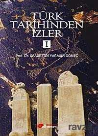 Türk Tarihinden İzler 1 - Berikan Yayınevi