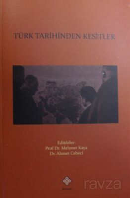 Türk Tarihinden Kesitler - 1